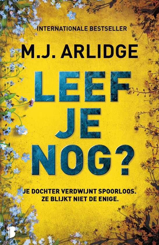 Leef je nog? door M.J. Arlidge