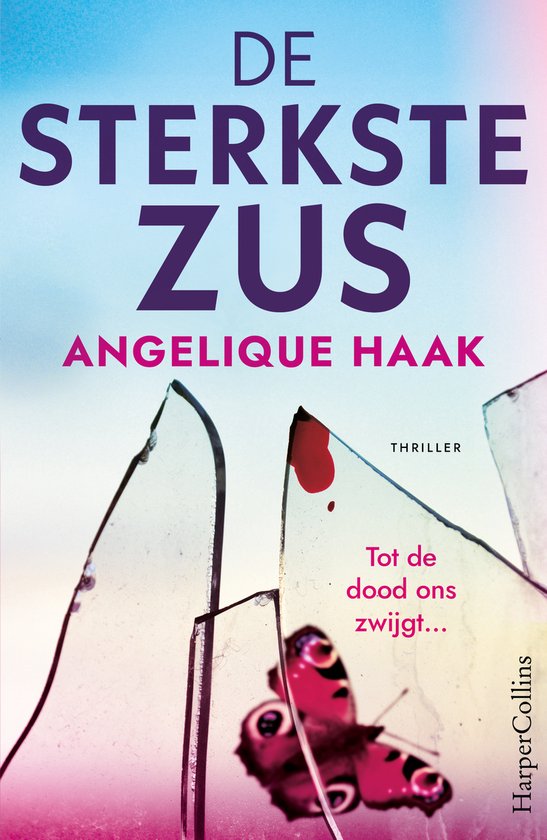 De sterkste zus - Angelique Haak