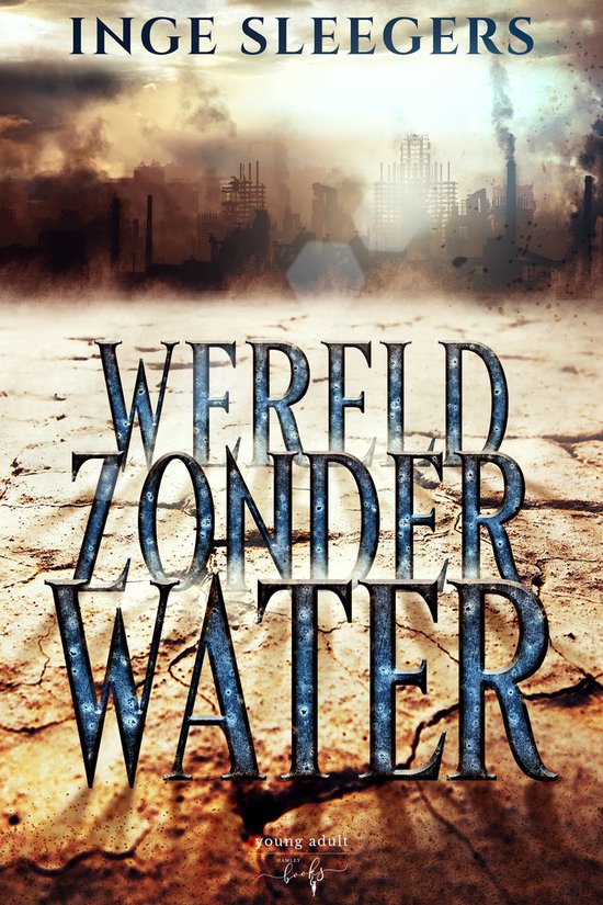 Wereld zonder Water - Inge Sleegers