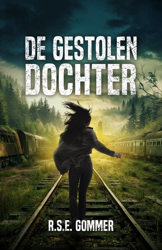 De gestolen dochter - R.S.E. Gommer