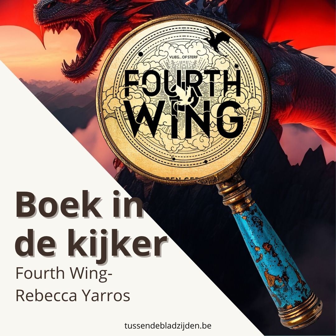Boek in de kijker: Fourth Wing van Rebecca Yarros – Een vlijmscherpe vlucht vol draken, passie en gevaar