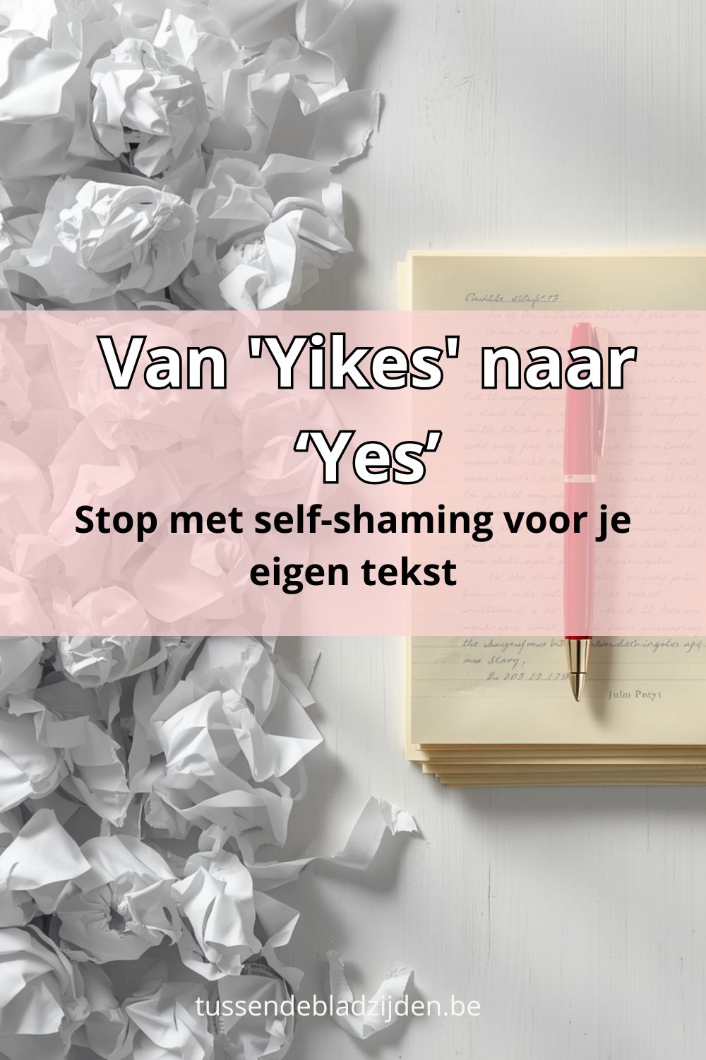 Stop met ineen te krimpen voor je eigen tekst: Van 'Yikes' naar een meesterlijk manuscript